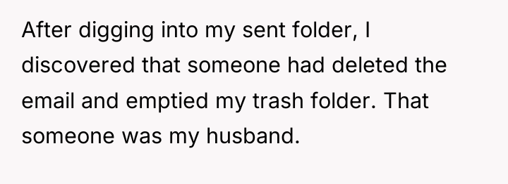 After digging into my sent folder, I discovered that someone...