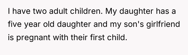 I have two adult children. My daughter has a five...