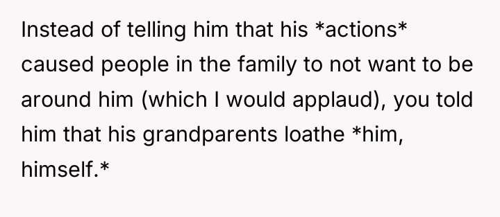 Instead of telling him that his *actions* caused people in...