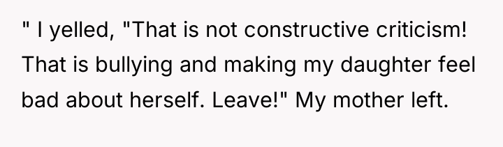 " I yelled, "That is not constructive criticism! That is...