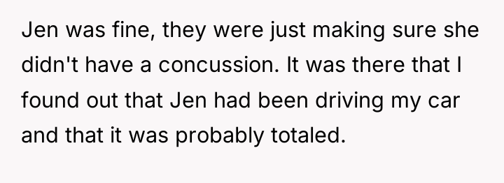 Jen was fine, they were just making sure she didn't...