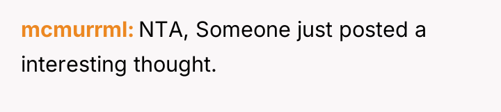 mcmurrml NTA, Someone just posted a interesting thought.