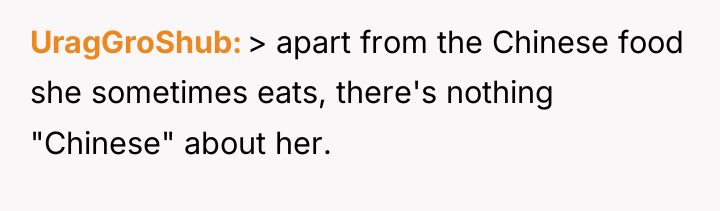 UragGroShub > apart from the Chinese food she sometimes eats,...