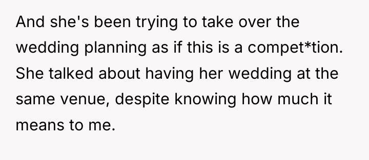 And she's been trying to take over the wedding planning...