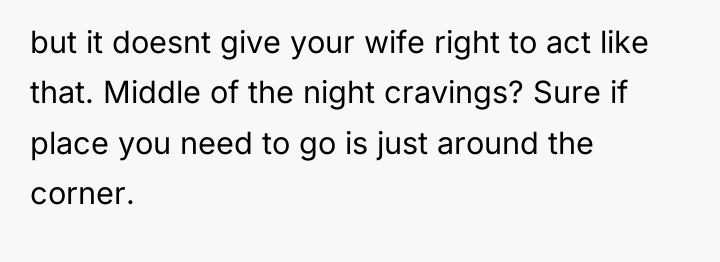 but it doesnt give your wife right to act like...
