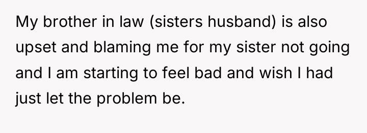 My brother in law (sisters husband) is also upset and...