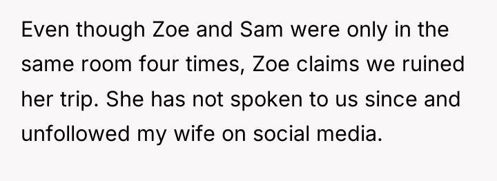 Even though Zoe and Sam were only in the same...