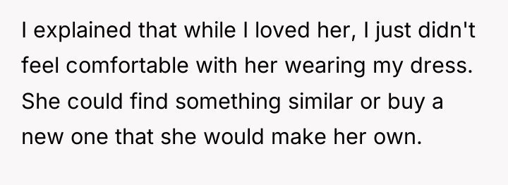 I explained that while I loved her, I just didn't...