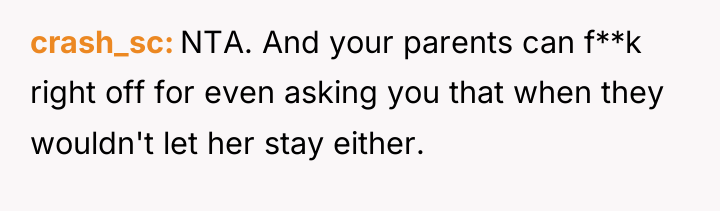 crash_sc NTA. And your parents can f**k right off for...