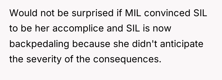 Would not be surprised if MIL convinced SIL to be...