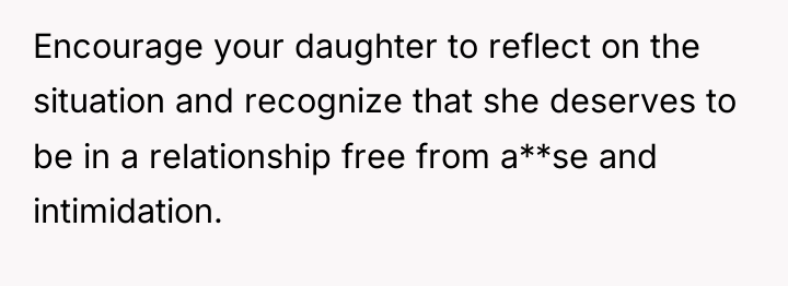 Encourage your daughter to reflect on the situation and recognize...