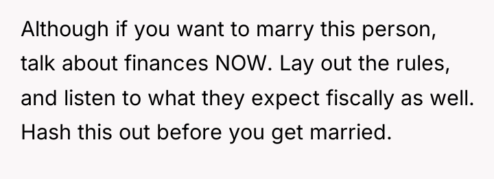Although if you want to marry this person, talk about...