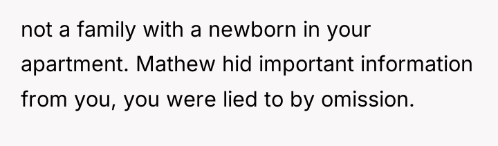 not a family with a newborn in your apartment. Mathew...