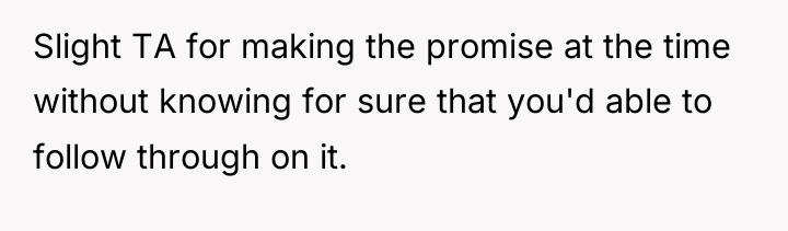 Slight TA for making the promise at the time without...