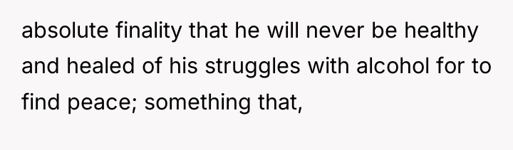 absolute finality that he will never be healthy and healed...