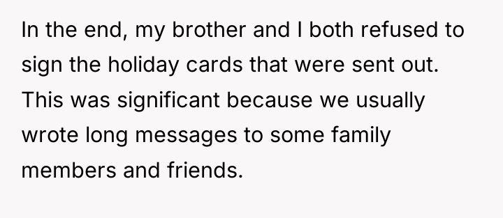 In the end, my brother and I both refused to...