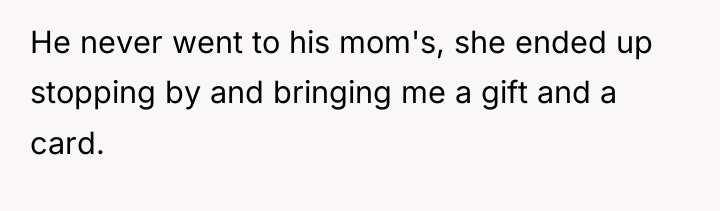 He never went to his mom's, she ended up stopping...