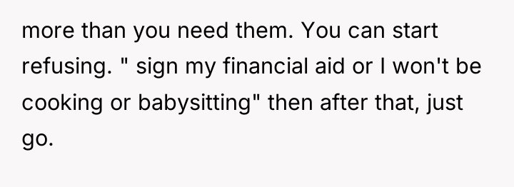 more than you need them. You can start refusing. "...
