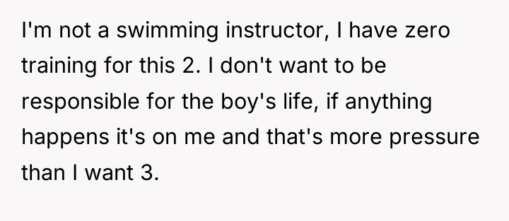 I'm not a swimming instructor, I have zero training for...