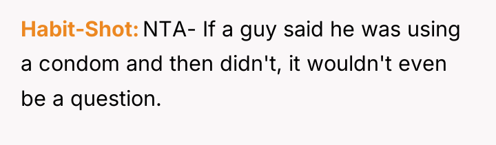 Habit-Shot NTA- If a guy said he was using a...