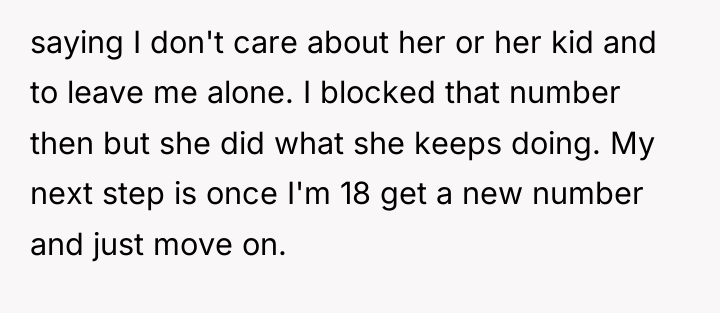 saying I don't care about her or her kid and...