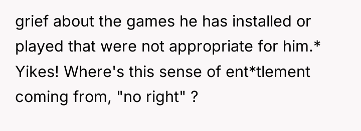 grief about the games he has installed or played that...