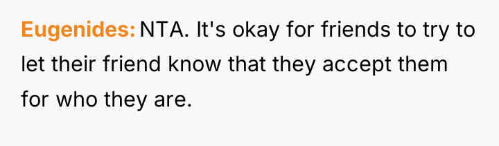Eugenides NTA. It's okay for friends to try to let...