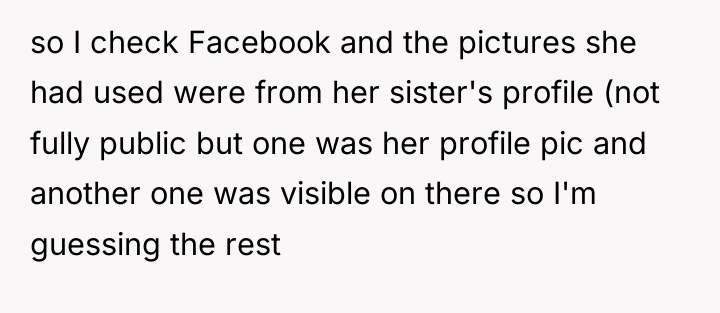so I check Facebook and the pictures she had used...