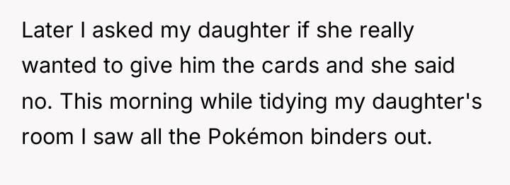 Later I asked my daughter if she really wanted to...