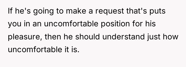 If he's going to make a request that's puts you...
