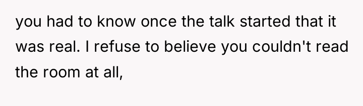 you had to know once the talk started that it...