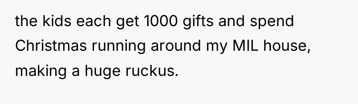 the kids each get 1000 gifts and spend Christmas running...