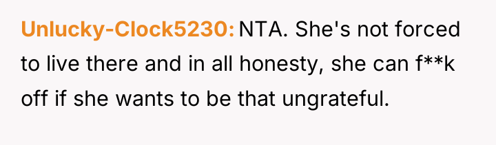 Unlucky-Clock5230 NTA. She's not forced to live there and in...