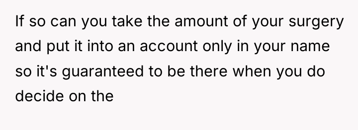 If so can you take the amount of your surgery...