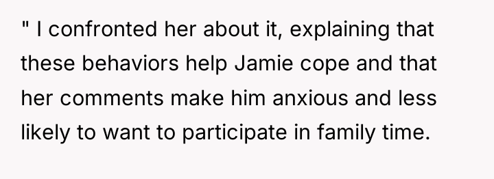 " I confronted her about it, explaining that these behaviors...