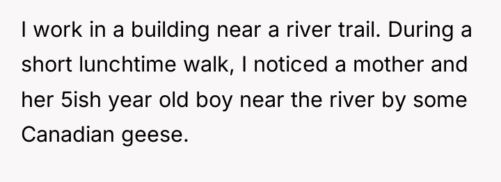 I work in a building near a river trail. During...