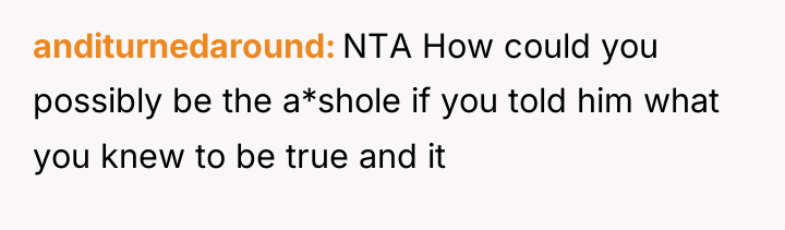 anditurnedaround NTA How could you possibly be the a*shole if...