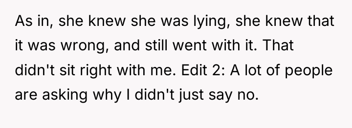 As in, she knew she was lying, she knew that...