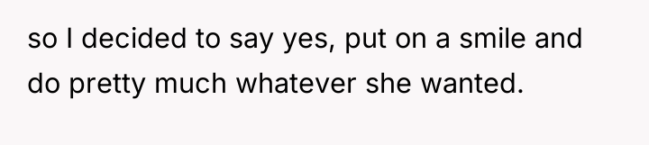 so I decided to say yes, put on a smile...