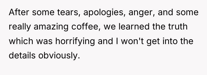 After some tears, apologies, anger, and some really amazing coffee,...