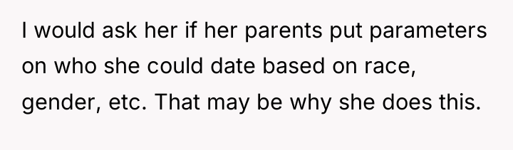I would ask her if her parents put parameters on...