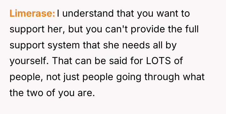 Limerase I understand that you want to support her, but...
