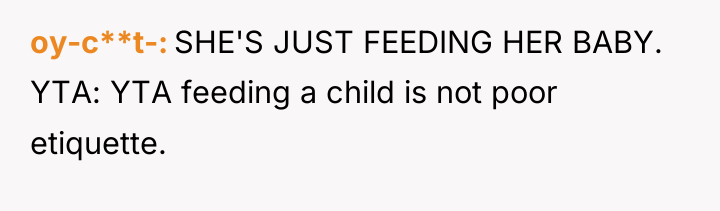 oy-c**t- SHE'S JUST FEEDING HER BABY. YTA: YTA feeding a...