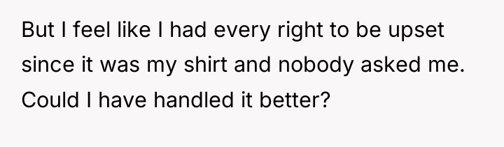 But I feel like I had every right to be...