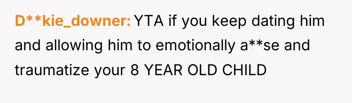 D**kie_downer YTA if you keep dating him and allowing him...