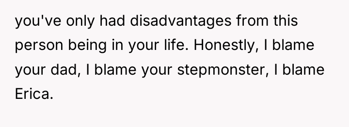 you've only had disadvantages from this person being in your...