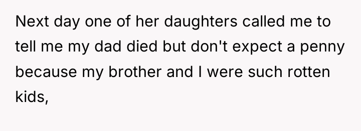 Next day one of her daughters called me to tell...