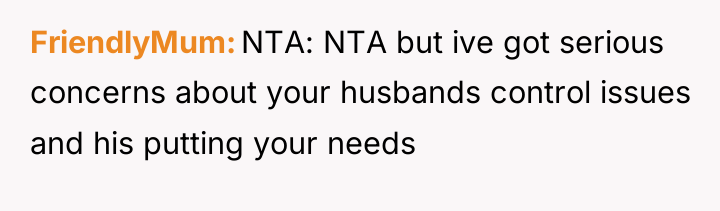 FriendlyMum NTA: NTA but ive got serious concerns about your...