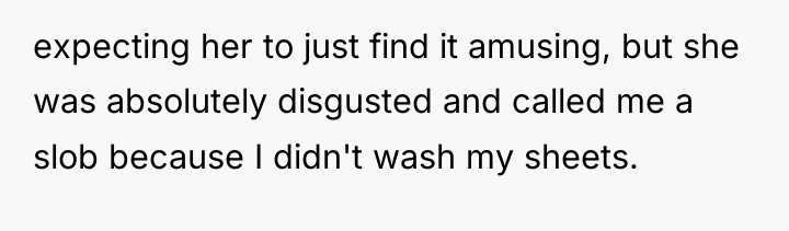 expecting her to just find it amusing, but she was...