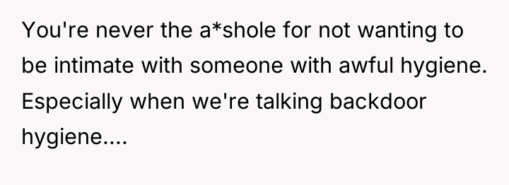 You're never the a*shole for not wanting to be intimate...